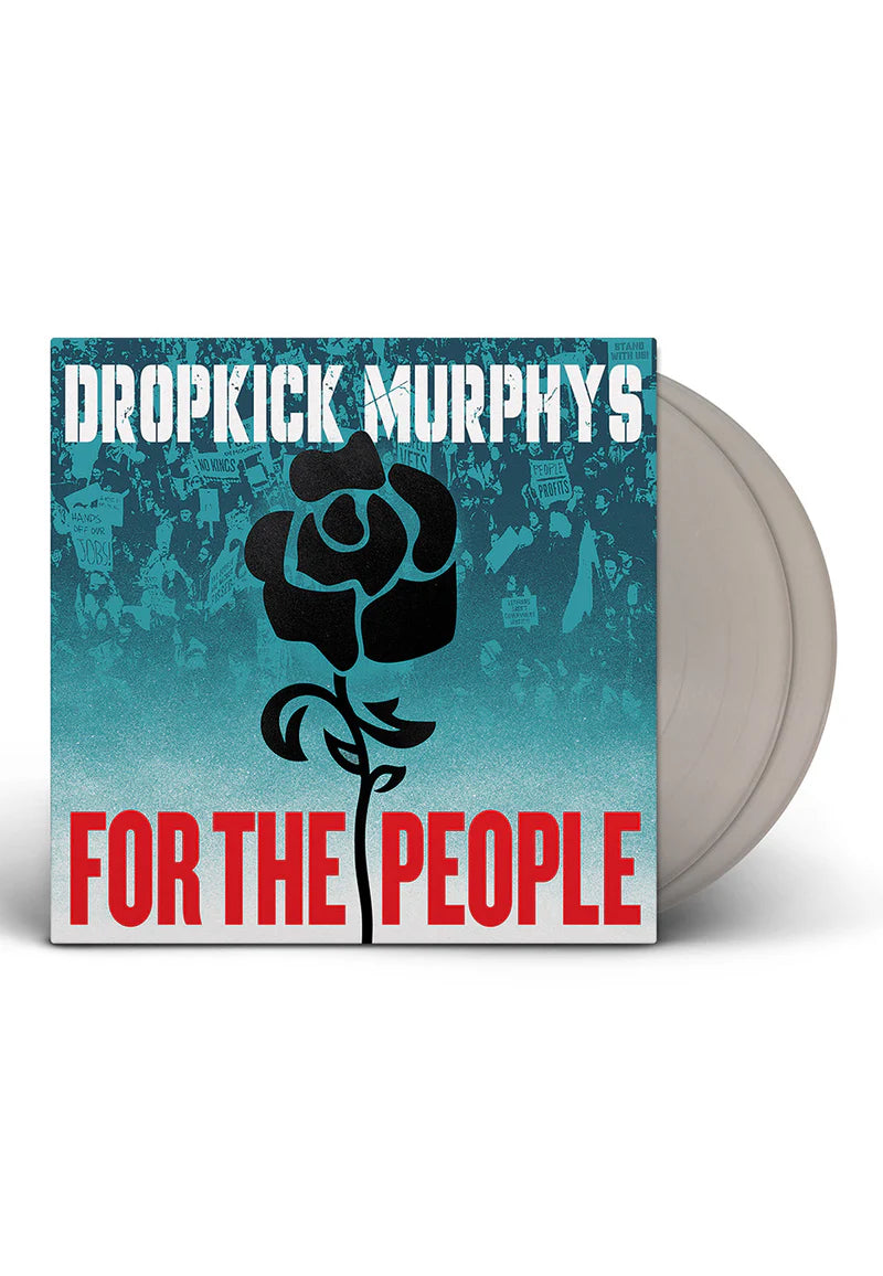 Dropkick Murphys - For The People (Limited Edition Silver Vinyl)