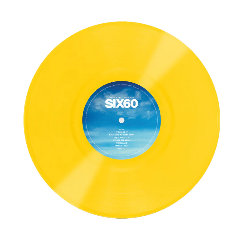 SIX60 - Right Here Right Now (Yellow Vinyl)
