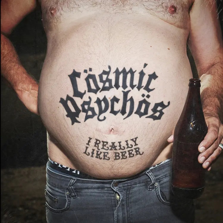 Cosmic Psychos - I Really Like Beer (Black Stout Vinyl)