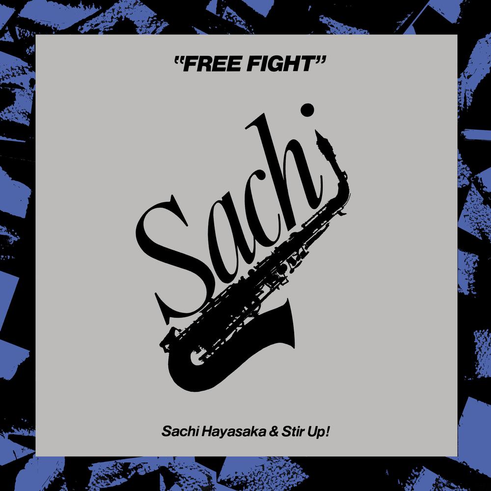Sachi Hayasaka & Stir Up! - Free Fight