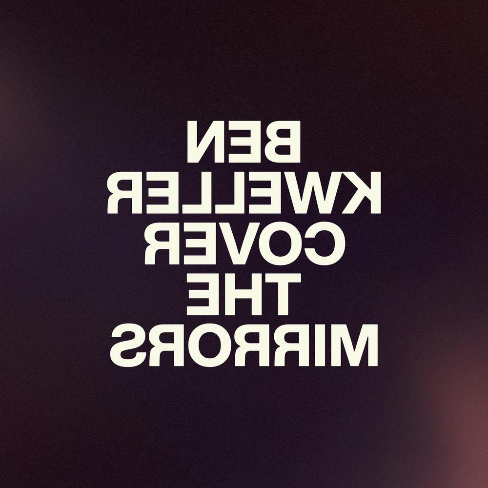 Ben Kweller - Cover The Mirrors (Clear Vinyl)