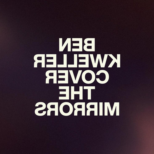 Ben Kweller - Cover The Mirrors (Clear Vinyl)