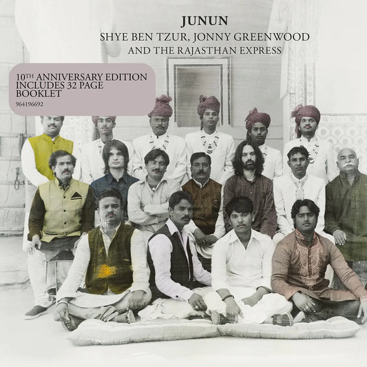 Shye Ben-Tzur & Jonny Greenwood & The Rajasthan Express - Junun (10th Anniversary Edition)