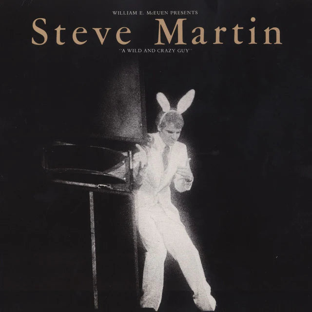 Steve Martin - A Wild And Crazy Guy
