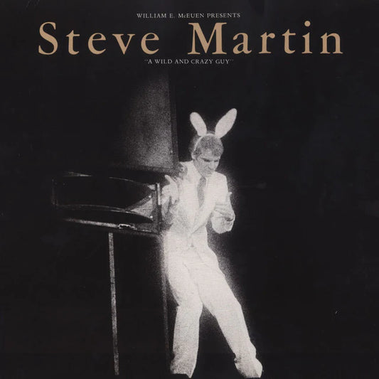 Steve Martin - A Wild And Crazy Guy