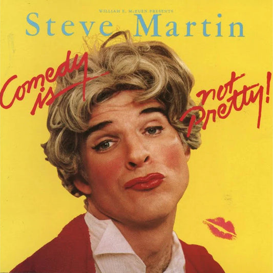 Steve Martin - Comedy Is Not Pretty